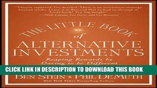 [PDF] The Little Book of Alternative Investments: Reaping Rewards by Daring to be Different