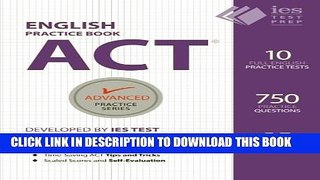 Collection Book ACT English Practice Book (Advanced Practice Series) (Volume 7)
