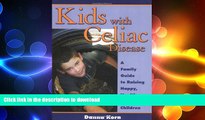 READ  Kids with Celiac Disease : A Family Guide to Raising Happy, Healthy, Gluten-Free Children