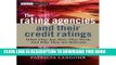 [PDF] The Rating Agencies and Their Credit Ratings: What They Are, How They Work and Why They are