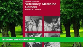 Big Deals  Opportunities in Veterinary Medicine Careers  Free Full Read Best Seller