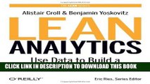 [Download] Lean Analytics: Use Data to Build a Better Startup Faster (Lean Series) Hardcover Online