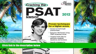 Big Deals  Cracking the PSAT/NMSQT, 2012 Edition (College Test Preparation)  Free Full Read Most