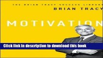Read Motivation (The Brian Tracy Success Library)  Ebook Free