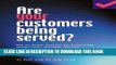 [PDF] Are Your Customers Being Served?: How to Boost Profits by Delivering Exceptional Customer