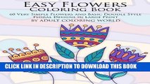 [PDF] Easy Flowers Coloring Book: 60 Very Simple Flowers and Basic Doodle Style Floral Designs in