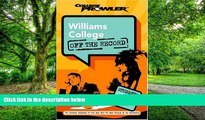 Big Deals  Williams College: Off the Record (College Prowler) (College Prowler: Williams College