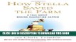 [Download] How Stella Saved the Farm: A Tale About Making Innovation Happen Hardcover Free
