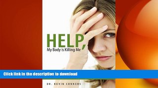 FAVORITE BOOK  Help, My Body Is Killing Me: Solving The Connections Of Autoimmune Disease To