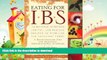 READ  Eating for IBS: 175 Delicious, Nutritious, Low-Fat, Low-Residue Recipes to Stabilize the