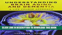 [PDF] Understanding Brain Aging and Dementia: A Life Course Approach Full Online