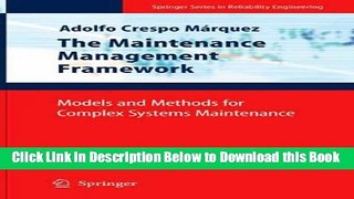 [Best] The Maintenance Management Framework: Models and Methods for Complex Systems Maintenance