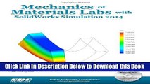 [Reads] Mechanics of Materials Labs with SolidWorks Simulation 2014 Free Books