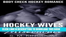[PDF] Hockey Wives Game Misconduct: Body Check Romance Sports Fiction: Power Play, Face Off,