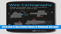 [Download] Web Cartography: Map Design for Interactive and Mobile Devices Free Ebook