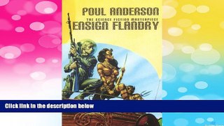 READ FREE FULL  Ensign Flandry: The Saga of Dominic Flandry, Agent of Imperial Terra (Volume 1)