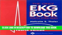 Collection Book The Only Ekg Book You ll Ever Need (4th Edition)
