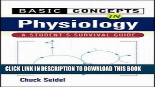 New Book Basic Concepts in Physiology : A Student s Survival Guide