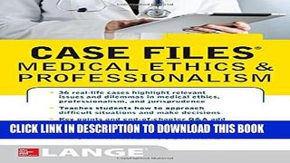 New Book Case Files Medical Ethics and Professionalism