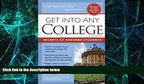 Big Deals  Get into Any College: Secrets of Harvard Students  Best Seller Books Most Wanted