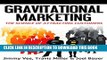 [PDF] Gravitational Marketing: The Science Of Attracting Customers Full Online