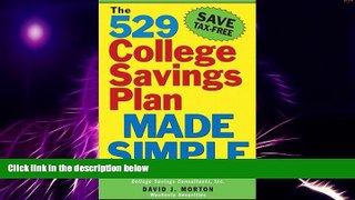 Big Deals  The 529 College Savings Plan Made Simple  Free Full Read Best Seller