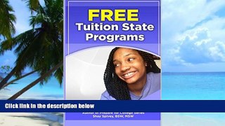 Big Deals  FREE Tuition State Programs  Free Full Read Most Wanted