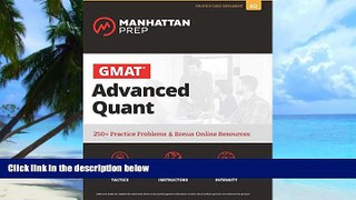 Big Deals  GMAT Advanced Quant: 250+ Practice Problems   Bonus Online Resources (Manhattan Prep