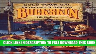 [PDF] Buckskin Double: Gold Town Gal/Morgan s Squaw Popular Online