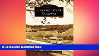 READ book  Garden State Parkway (Images of America)  FREE BOOOK ONLINE