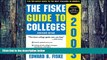 Big Deals  The Fiske Guide to Colleges 2003  Best Seller Books Best Seller