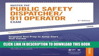 New Book Master The Public Safety Dispatcher/911 Operator Exam: Targeted Test Prep to Jump-Start