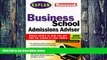 Big Deals  Kaplan Newsweek Business School Admissions Adviser 1999  Best Seller Books Most Wanted