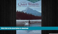 READ THE NEW BOOK Oregon s Quiet Waters: A Guide to Lakes for Canoeists   Other Paddlers FREE BOOK