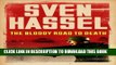 [PDF] The Bloody Road To Death (Cassell Military Paperbacks) Full Collection
