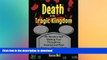 EBOOK ONLINE Death in the Tragic Kingdom: An Unauthorized Walking Tour Through the Haunted and