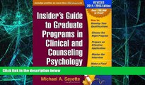 Big Deals  Insider s Guide to Graduate Programs in Clinical and Counseling Psychology, Revised