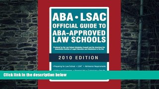 Big Deals  ABA-LSAC Official Guide to ABA-Approved Law Schools  Free Full Read Best Seller