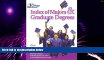 Big Deals  The College Board Index of Majors   Graduate Degrees 2004: All-New Twenty-sixth