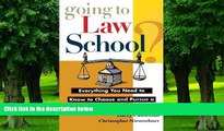 Big Deals  Going to Law School: Everything You Need to Know to Choose and Pursue a Degree in Law