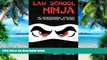 Big Deals  Law School Ninja  Free Full Read Best Seller