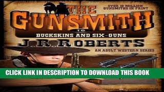 [PDF] Buckskins and Six-Guns (The Gunsmith Book 16) Full Online
