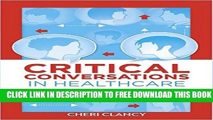 New Book Critical Conversations in Healthcare: Scripts   Techniques For Effective