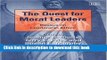 Read The Quest for Moral Leaders: Essays on Leadership Ethics (New Horizons in Leadership Studies