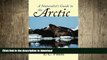 FAVORIT BOOK A Naturalist s Guide to the Arctic READ EBOOK