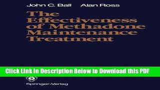 [Read] The Effectiveness of Methadone Maintenance Treatment: Patients, Programs, Services, and