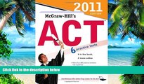 Big Deals  McGraw-Hill s ACT, 2011 Edition (Mcgraw Hill Education Act)  Best Seller Books Best