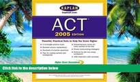 Big Deals  Kaplan ACT 2005  Free Full Read Most Wanted