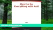 Big Deals  How to do Everything with Act!  Best Seller Books Most Wanted