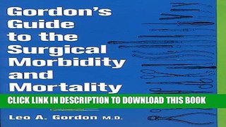 [PDF] Gordon s Guide to the Surgical Morbidity and Mortality Conference Full Online